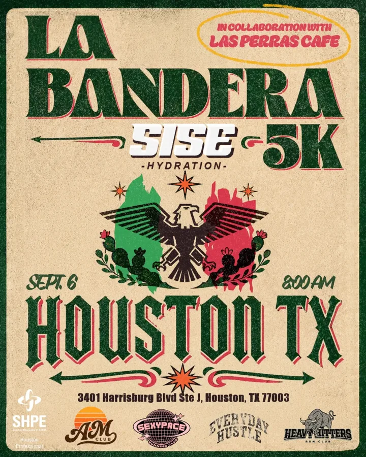 La Bandera 5K flyer — Sept 6, 8AM, Houston TX, in collaboration with Las Perras Cafe and SISE Hydration